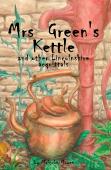 Mrs Greenâ€™S Kettle And Other Lincolnshire Acquittals