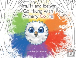 Bertrand.pt - Mrs. H And Icelynn Go Hiking With Primary Colors