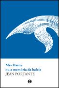 Mrs Haroy ou a Memória da Baleia