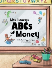 Mrs. Honey'S Abcs Of Money