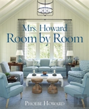 Mrs. Howard, Room By Room