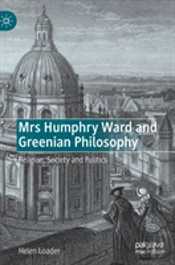 Mrs Humphry Ward And Greenian Philosophy