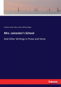 Mrs. Leicester'S School