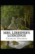 Mrs. Lirriper'S Lodgings;Illustrated