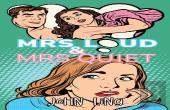 Mrs Loud And Mrs Quiet