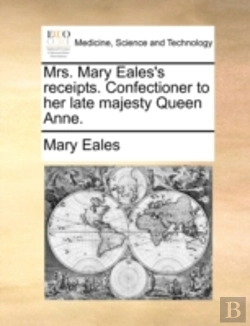 Bertrand.pt - Mrs. Mary Eales'S Receipts. Confectioner