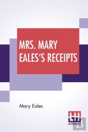 Mrs. Mary Eales'S Receipts