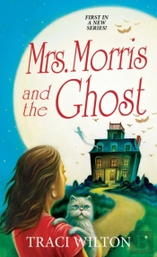 Mrs. Morris And The Ghost