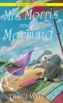 Mrs. Morris And The Mermaid