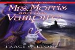 Mrs. Morris And The Vampire