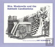 Mrs. Moskowitz And The Sabbath Candlesticks