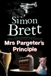 Mrs Pargeter'S Principle: A Cozy Featuring The Return Of Mrs Pargeter