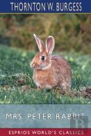 Mrs. Peter Rabbit (Esprios Classics)