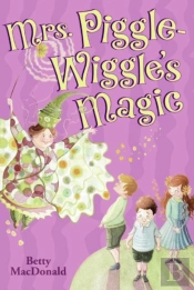 Mrs. Piggle-Wiggle'S Magic