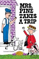 Mrs. Pine Takes A Trip