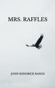 Mrs. Raffles