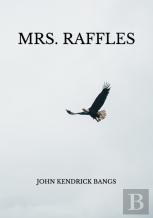 Mrs. Raffles