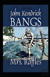Mrs. Raffles Illustrated