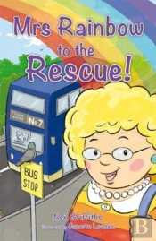 Mrs Rainbow To The Rescue