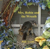 Mrs. Robin And The Wreath