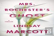 Mrs. Rochester'S Ghost