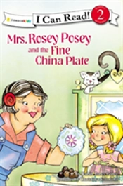 Mrs. Rosey Posey And The Fine China Plate
