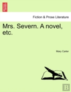 Bertrand.pt - Mrs. Severn. A Novel, Etc.