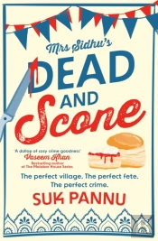 Mrs Sidhuâ€™S Â€˜Dead And Sconeâ€™