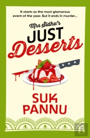 Mrs Sidhuâ€™S Just Desserts
