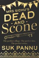 Mrs Sidhu'S 'Dead And Scone'