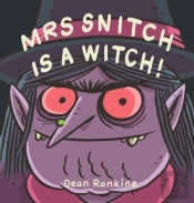 Mrs Snitch Is A Witch