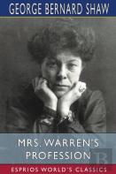 Mrs. Warren'S Profession (Esprios Classics)