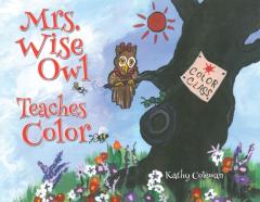 Mrs. Wise Owl Teaches Color