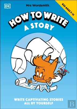 Bertrand.pt - Mrs Wordsmith How To Write A Story, Ages 7-11 (Key Stage 2)