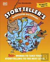 Mrs Wordsmith Storytellerâ€™S Illustrated Dictionary Ages 7â€“11 (Key Stage 2)