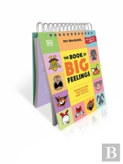 Mrs Wordsmith The Book Of Big Feelings Ages 4â€“7 (Early Years & Key Stage 1)