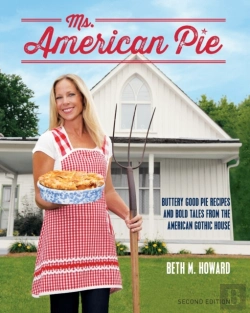 Bertrand.pt - Ms. American Pie: Buttery Good Pie Recip
