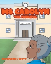 Ms. Carolyn: The Principal