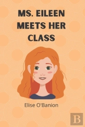 Ms. Eileen Meets Her Class