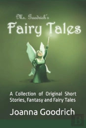 Ms. Goodrich'S Fairy Tales