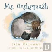 Ms. Goshsquash