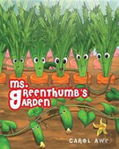 Ms. Greenthumb'S Garden