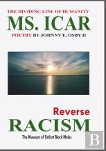 Ms. Icar, Reverse Racism