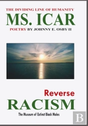 Ms. Icar, Reverse Racism