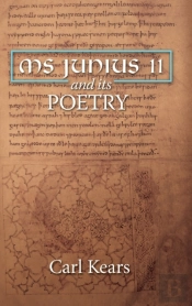 Ms Junius 11 And Its Poetry