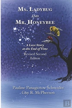 Bertrand.pt - Ms. Ladybug And Mr. Honeybee A Love Story At The End Of Time