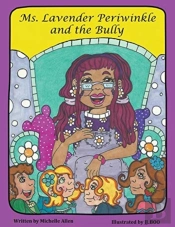 Ms. Lavender Periwinkle And The Bully