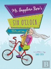 Ms. Sapphire Rose'S Six O'Clock Show