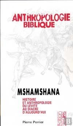 Bertrand.pt - Mshamshana ; Histoire Et Anthropologie Du Lévite