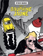 M'Sieur Maurice Et La Dauphine Jaune
